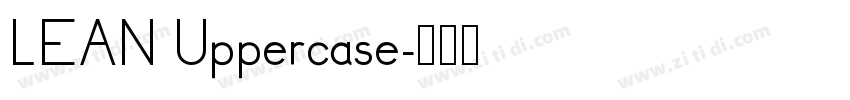 LEAN Uppercase字体转换